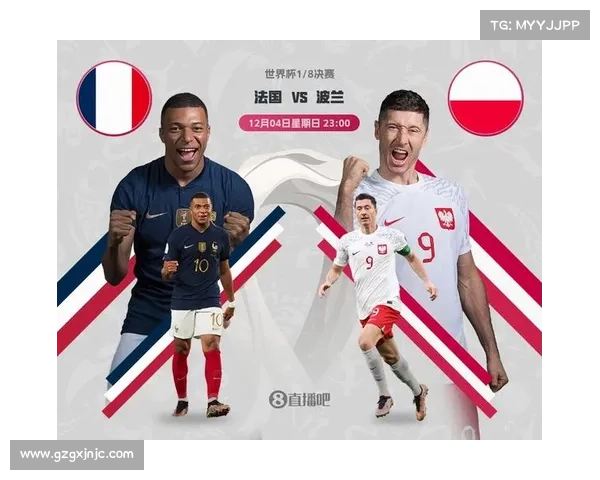如何收看2023法国与波兰世界杯精彩对决的完整指南